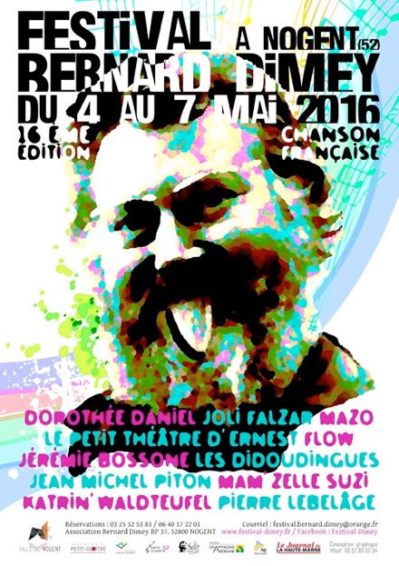 Affiche du Festival Bernard Dimey à Nogent (Haute-Marne) du 4 au 7 mai 2016