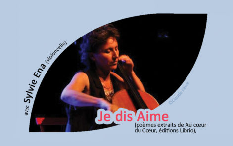 Lecture Musicale - Je dis Aime, Andrée Chedid (Claude Fèvre & Sylvie Ena)