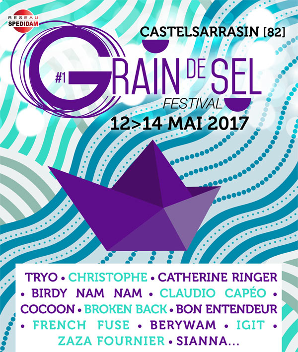 Affiche du Festival Grain de sel à Castelsarrasin (Tarn-et-Garonne) du 12 au 14 mai 2017
