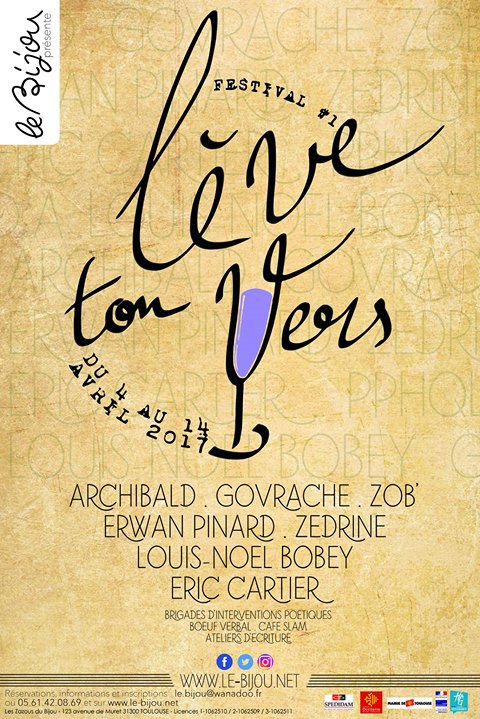 Festival "Lève ton Vers" #1 - au Bijou (Toulouse) du 4 au 14 avril 2017