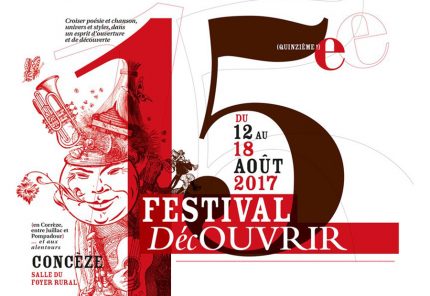 Festival DécOUVRIR, à Concèze (Corrèze) – du 12 au 18 août 2017