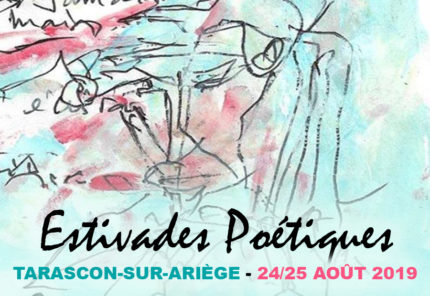 Estivades Poétiques, à Tarascon-sur-Ariège, les 24 et 25 août 2019