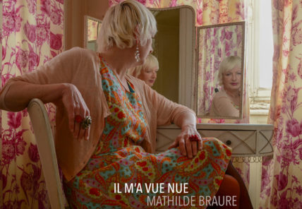 Mathilde Braure – Il m’a vue nue 2019 (©Marie Hendriks)