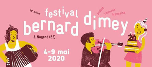 Festival Bernard Dimey, à Nogent (Haute-Marne), du 4 au 9 mai 2020