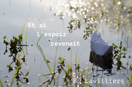 Et si l’espoir revenait – B. Lavilliers - avril 2020 (©Céline Lajeunie)