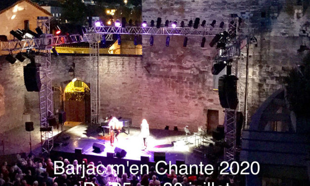 Barjac m’en chante – Festival Chansons de caractère (Gard) du 25 au 30 juillet 2020